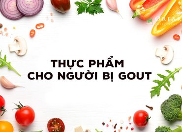 Những thực phẩm người bị gout cần chú ý